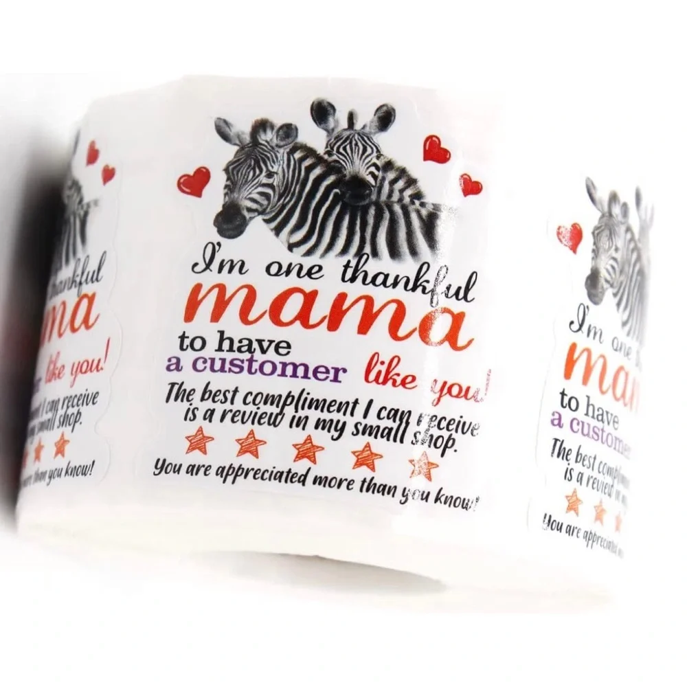 Zebra 500 Thank You Stickers: I’m One Thankful MAMA To Have A Customer Like You